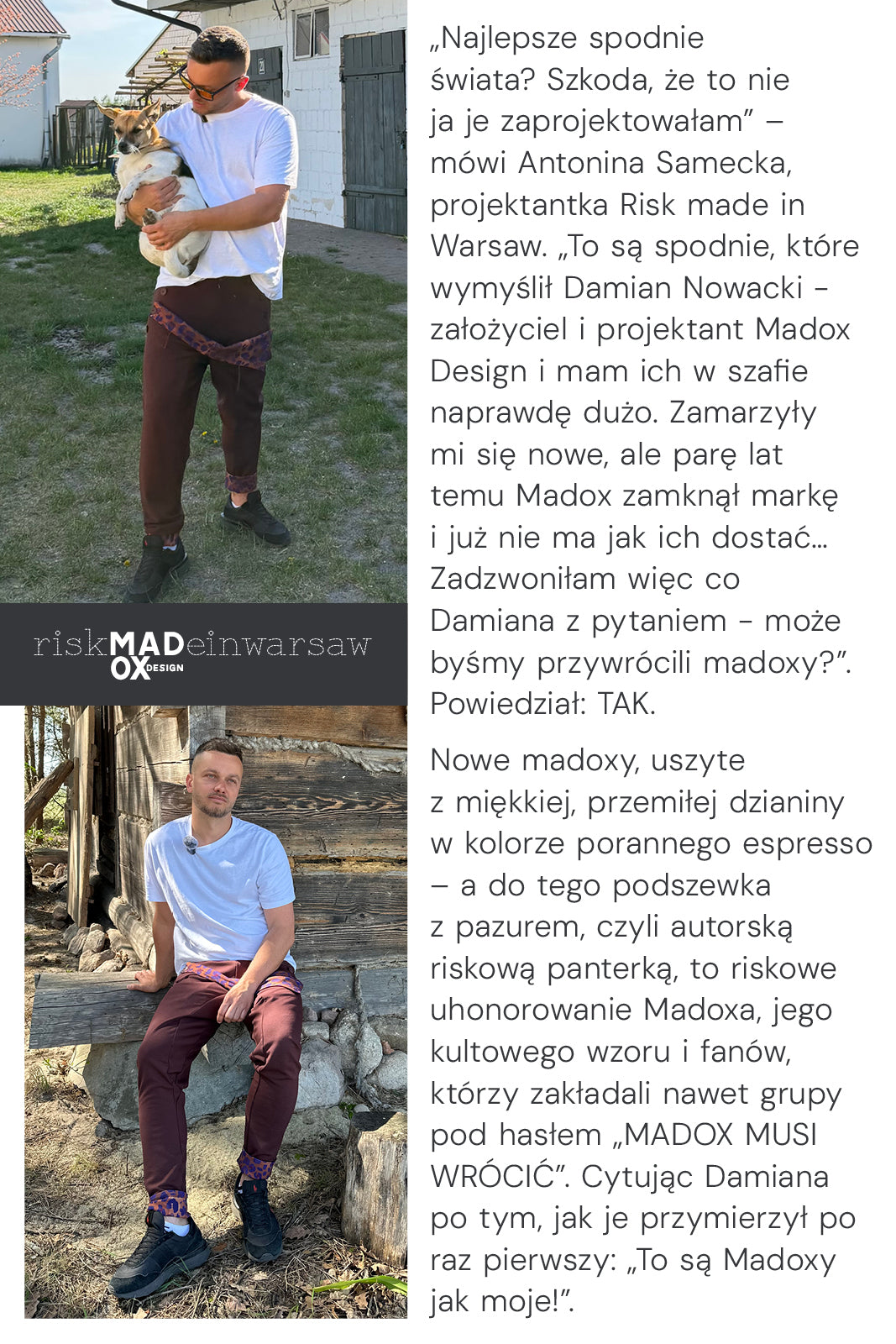 Mężczyzna w brązowych spodniach z panterką i białej koszulce, trzymający psa na podwórku