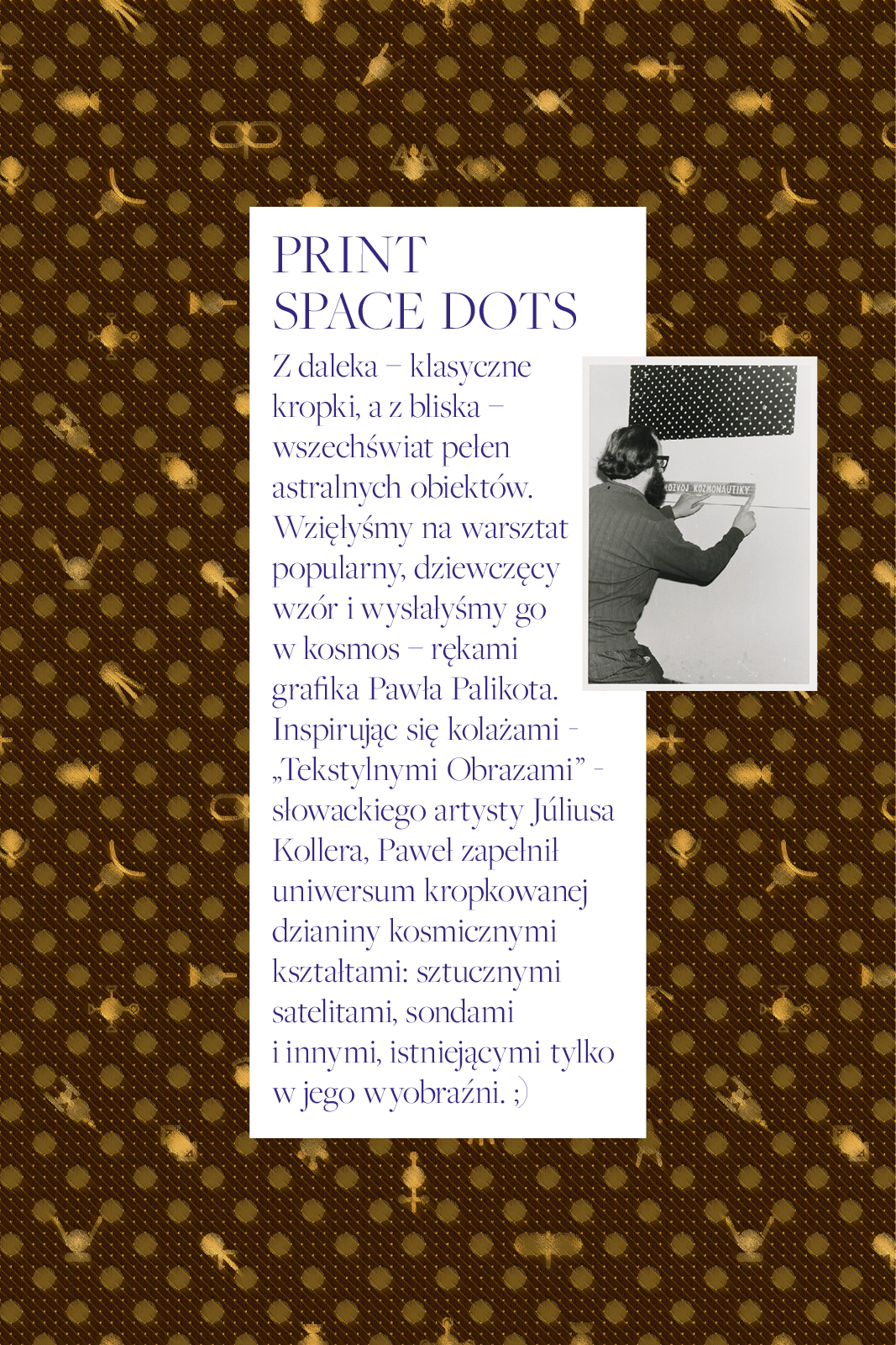 Print Space Dots – kosmiczny wzór z satelitami i sondami, inspirowany grafiką Pawła Palikota