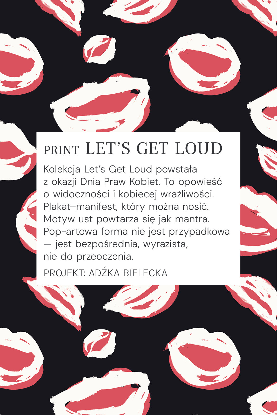 Print Let's Get Loud – motyw ust w stylu pop-art, kolekcja odzieżowa dla kobiet
